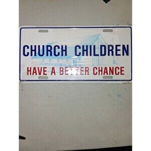 Church Children Have A Better Chance Booster CAR TAG